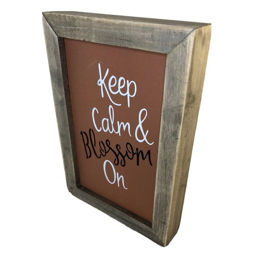 Keep Calm And Blossom On Framed Cutout Sign